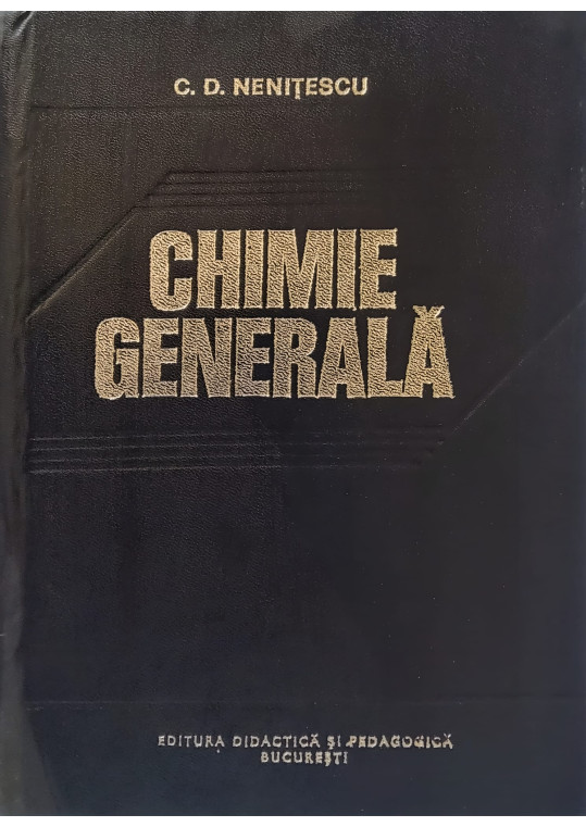 Chimie generală - Constantin D. Nenițescu